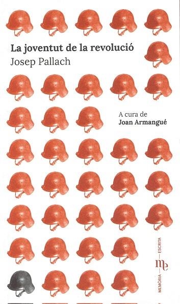 JOVENTUT DE LA REVOLUCIÓ, LA  | 9788412423914 | PALLACH, JOSEP  | Llibreria Drac - Llibreria d'Olot | Comprar llibres en català i castellà online