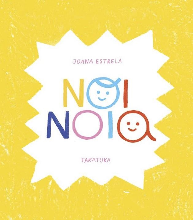 NOI, NOIA | 9788418821257 | ESTRELA, JOANA | Llibreria Drac - Llibreria d'Olot | Comprar llibres en català i castellà online