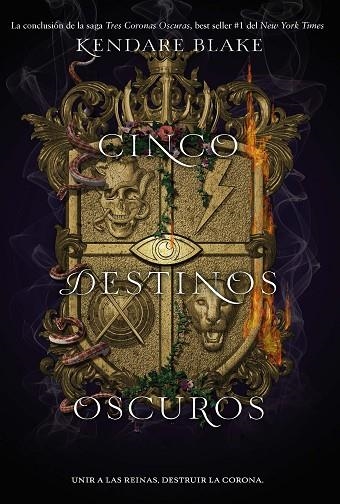 CINCO DESTINOS OSCUROS | 9788418354328 | BLAKE, KENDARE | Llibreria Drac - Llibreria d'Olot | Comprar llibres en català i castellà online