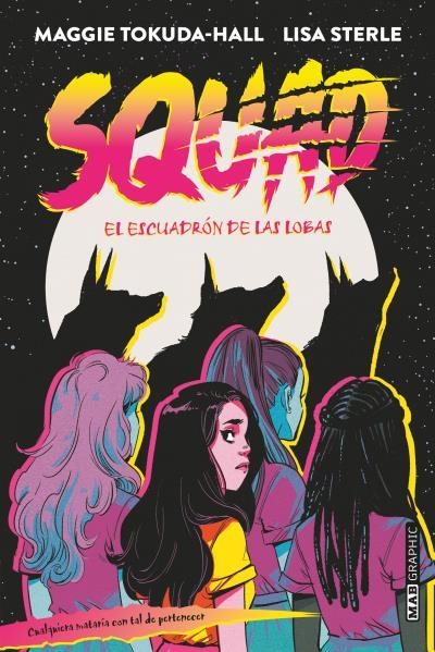 SQUAD | 9788418712074 | TOKUDA-HALL, MAGGIE; STERLE, LISA | Llibreria Drac - Llibreria d'Olot | Comprar llibres en català i castellà online