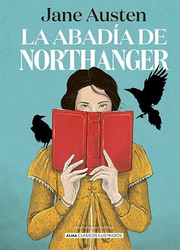 ABADÍA DE NORTHANGER, LA (NARRATIVA ILUSTRADA) | 9788418395673 | AUSTEN, JANE | Llibreria Drac - Llibreria d'Olot | Comprar llibres en català i castellà online