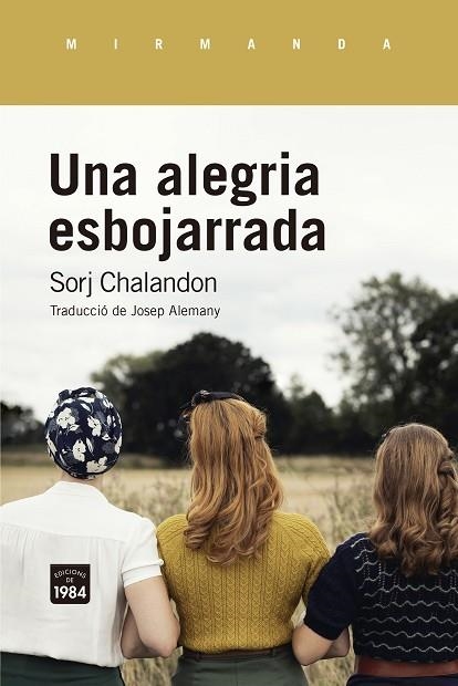 ALEGRIA ESBOJARRADA, UNA | 9788418858093 | CHALANDON, SORJ | Llibreria Drac - Librería de Olot | Comprar libros en catalán y castellano online