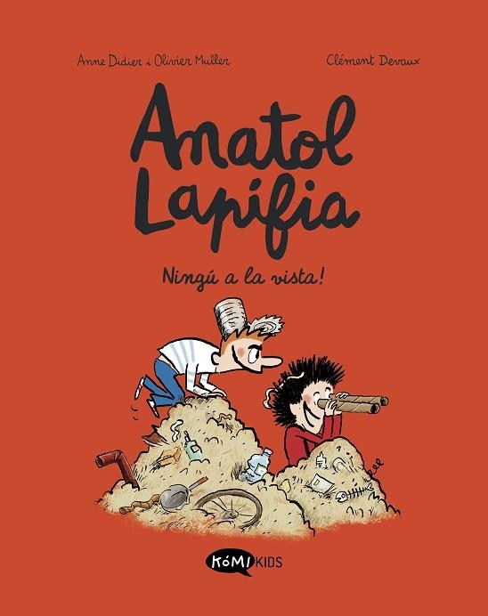 NINGÚ A LA VISTA! (ANATOL LAPIFIA 3) | 9788412399738 | DIDIER, ANNE | Llibreria Drac - Llibreria d'Olot | Comprar llibres en català i castellà online