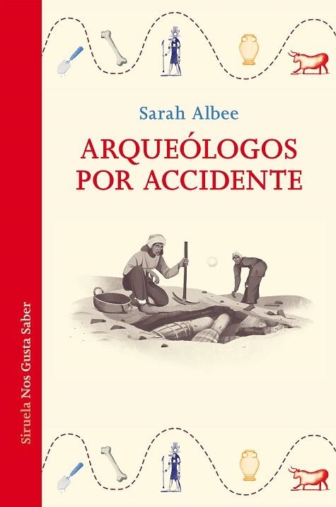 ARQUEÓLOGOS POR ACCIDENTE | 9788418859731 | ALBEE, SARAH | Llibreria Drac - Llibreria d'Olot | Comprar llibres en català i castellà online