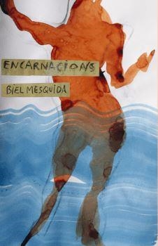 ENCARNACIONS | 9788412457568 | MESQUIDA, BIEL | Llibreria Drac - Llibreria d'Olot | Comprar llibres en català i castellà online