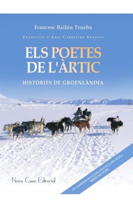 POETES DE L'ÀRTIC, ELS  | 9788416281848 | BAILÓN TRUEBA, FRANCESC | Llibreria Drac - Llibreria d'Olot | Comprar llibres en català i castellà online