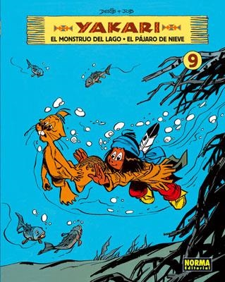 YAKARI 9, EL MONSTRUO DEL LAGO  EL PÁJARO DE NIEVE | 9788467907667 | JOB  / DERIB | Llibreria Drac - Llibreria d'Olot | Comprar llibres en català i castellà online