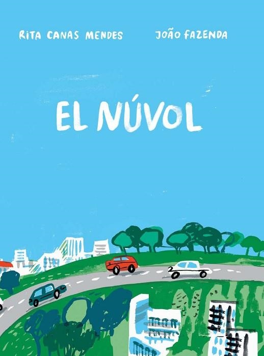 NÚVOL, EL | 9788409339655 | CANAS MENDES, RITA | Llibreria Drac - Llibreria d'Olot | Comprar llibres en català i castellà online