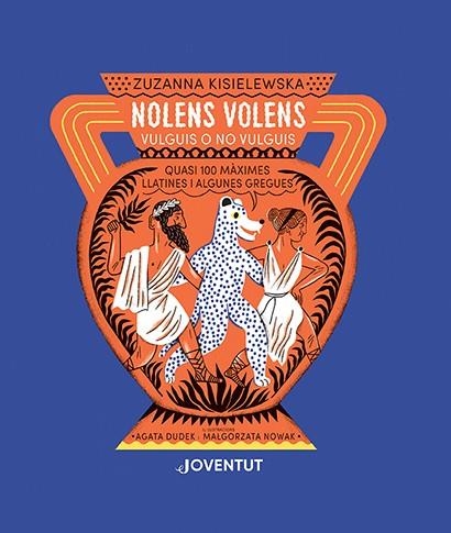 NOLENS VOLENS. VULGUIS O NO VULGUIS | 9788426147547 | KISIELEWSKA, ZUZANNA | Llibreria Drac - Llibreria d'Olot | Comprar llibres en català i castellà online