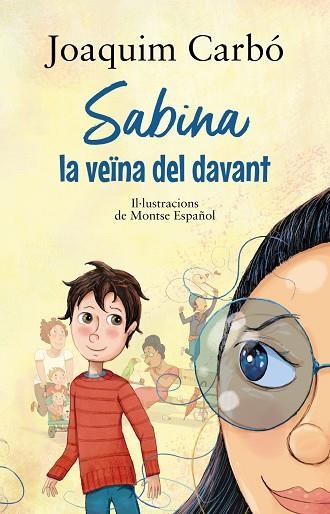 SABINA LA VEÏNA DEL DAVANT | 9788448951924 | CARBÓ, JOAQUIM | Llibreria Drac - Llibreria d'Olot | Comprar llibres en català i castellà online