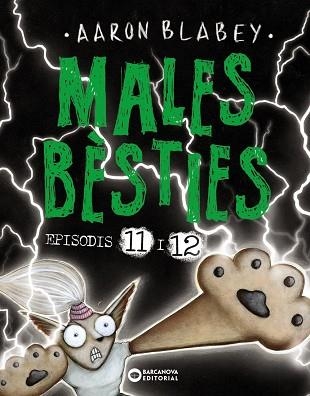 MALES BÈSTIES. EPISODIS 11 I 12 | 9788448955465 | BLABEY, AARON | Llibreria Drac - Llibreria d'Olot | Comprar llibres en català i castellà online