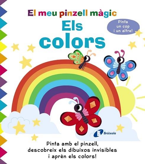 COLORS, EL MEU PINZELL MÀGIC. ELS  | 9788413491356 | GOLDING, ELIZABETH | Llibreria Drac - Llibreria d'Olot | Comprar llibres en català i castellà online