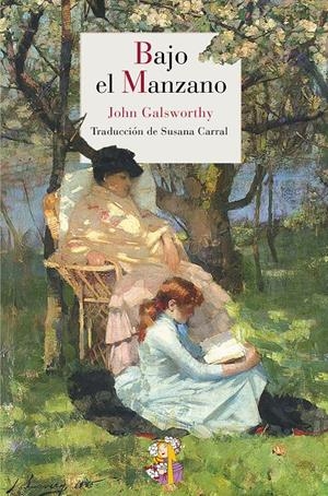 BAJO EL MANZANO | 9788415973027 | GALSWORTHY, JOHN | Llibreria Drac - Llibreria d'Olot | Comprar llibres en català i castellà online