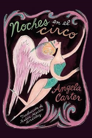 NOCHES EN EL CIRCO | 9788417517878 | CARTER, ANGELA | Llibreria Drac - Llibreria d'Olot | Comprar llibres en català i castellà online