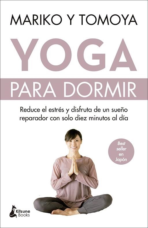 YOGA PARA DORMIR | 9788416788620 | MARIKO/TOMOYA | Llibreria Drac - Llibreria d'Olot | Comprar llibres en català i castellà online