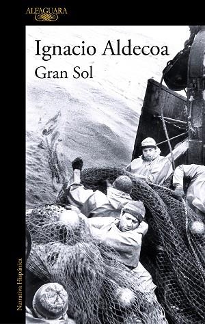 GRAN SOL | 9788420462936 | ALDECOA, IGNACIO | Llibreria Drac - Llibreria d'Olot | Comprar llibres en català i castellà online