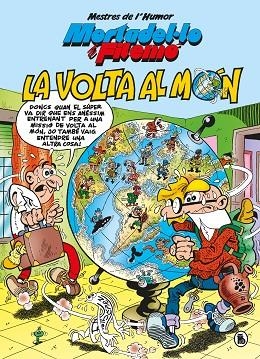 VOLTA AL MÓN, LA (MORTADEL·LO I FILEMO MESTRES DE L'HUMOR 59) | 9788402426550 | IBÁÑEZ, FRANCISCO | Llibreria Drac - Llibreria d'Olot | Comprar llibres en català i castellà online