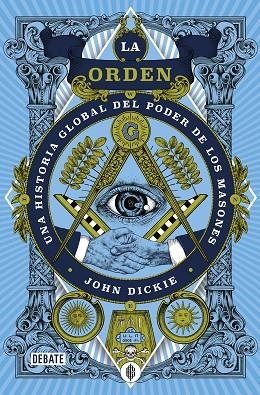 ORDEN, LA | 9788418619250 | DICKIE, JOHN | Llibreria Drac - Llibreria d'Olot | Comprar llibres en català i castellà online