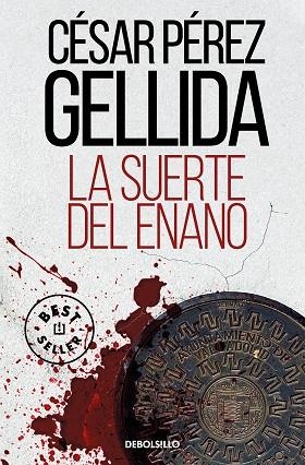 SUERTE DEL ENANO, LA | 9788466362108 | PÉREZ GELLIDA, CÉSAR | Llibreria Drac - Llibreria d'Olot | Comprar llibres en català i castellà online