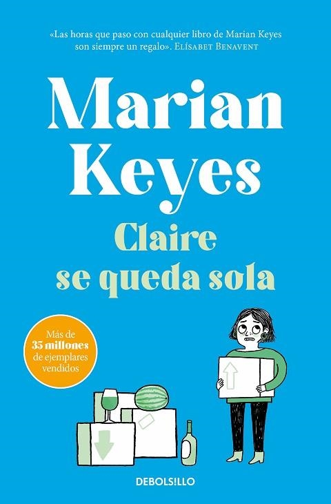 CLAIRE SE QUEDA SOLA (HERMANAS WALSH 1) | 9788466361941 | KEYES, MARIAN | Llibreria Drac - Llibreria d'Olot | Comprar llibres en català i castellà online