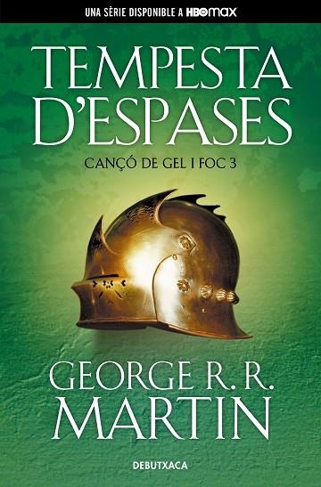 TEMPESTA D'ESPASES (CANÇÓ DE GEL I FOC 3) | 9788418196522 | MARTIN, GEORGE R.R. | Llibreria Drac - Llibreria d'Olot | Comprar llibres en català i castellà online