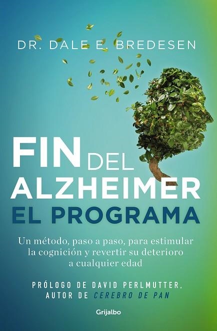 FIN DEL ALZHÉIMER, EL. EL PROGRAMA | 9788425361746 | BREDESEN, DALE | Llibreria Drac - Llibreria d'Olot | Comprar llibres en català i castellà online