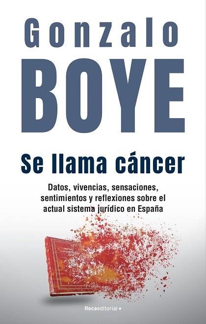 SE LLAMA CÁNCER | 9788418870361 | BOYE, GONZALO | Llibreria Drac - Llibreria d'Olot | Comprar llibres en català i castellà online