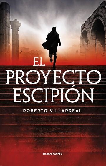 PROYECTO ESCIPIÓN, EL | 9788418557859 | VILLARREAL, ROBERTO | Llibreria Drac - Llibreria d'Olot | Comprar llibres en català i castellà online