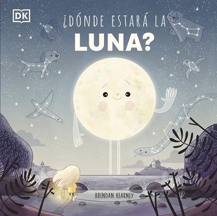 ¿DÓNDE ESTARÁ LA LUNA? | 9780241559772 | KEARNEY, BRENDAN | Llibreria Drac - Llibreria d'Olot | Comprar llibres en català i castellà online