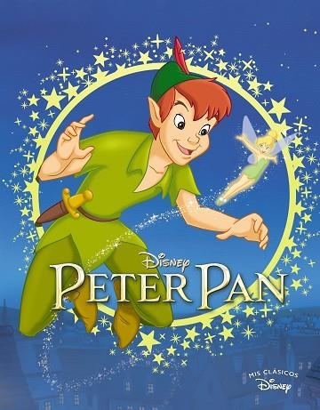 PETER PAN (MIS CLÁSICOS DISNEY) | 9788418039447 | DISNEY | Llibreria Drac - Llibreria d'Olot | Comprar llibres en català i castellà online