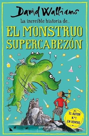 INCREÍBLE HISTORIA DE... EL MONSTRUO SUPERCABEZÓN, LA | 9788418798481 | WALLIAMS, DAVID | Llibreria Drac - Llibreria d'Olot | Comprar llibres en català i castellà online