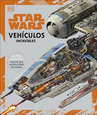 STAR WARS. VEHÍCULOS INCREÍBLES | 9780241559642 | DK | Llibreria Drac - Llibreria d'Olot | Comprar llibres en català i castellà online