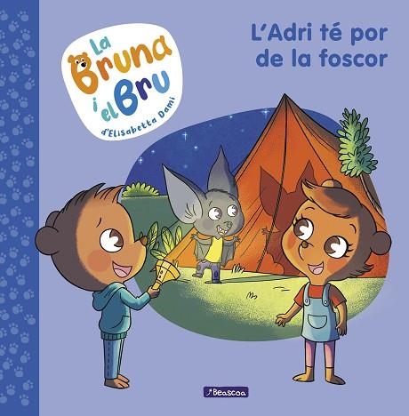 ADRI TÉ POR DE LA FOSCOR, L' (LA BRUNA I EL BRU 1) | 9788448860011 | DAMI, ELISABETTA | Llibreria Drac - Llibreria d'Olot | Comprar llibres en català i castellà online