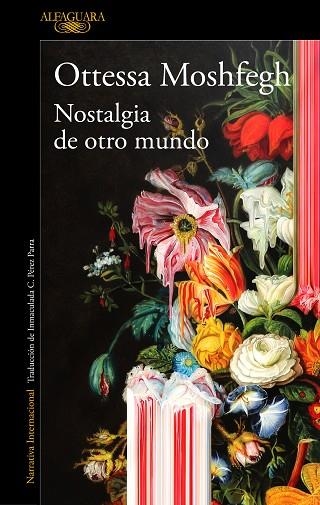 NOSTALGIA DE OTRO MUNDO | 9788420439334 | MOSHFEGH, OTTESSA | Llibreria Drac - Llibreria d'Olot | Comprar llibres en català i castellà online