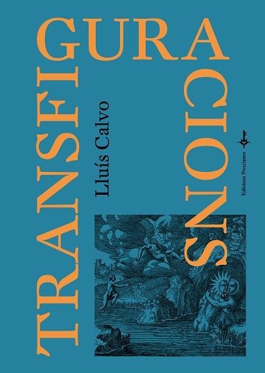 TRANSFIGURACIONS | 9788418693052 | CALVO, LLUÍS | Llibreria Drac - Llibreria d'Olot | Comprar llibres en català i castellà online