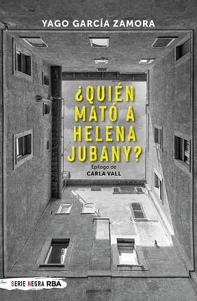 QUIÉN MATÓ A HELENA JUBANY? | 9788491876564 | GARCÍA, YAGO | Llibreria Drac - Llibreria d'Olot | Comprar llibres en català i castellà online