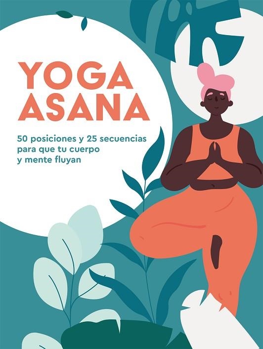 YOGA ASANA | 9788416407989 | HEATH, NATALIE | Llibreria Drac - Llibreria d'Olot | Comprar llibres en català i castellà online