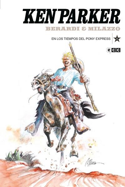 KEN PARKER NÚM. 45: EN LOS TIEMPOS DEL PONY EXPRESS | 9788419210234 | BERARDI, GIANCARLO | Llibreria Drac - Llibreria d'Olot | Comprar llibres en català i castellà online