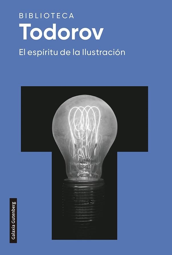 ESPÍRITU DE LA ILUSTRACIÓN, EL | 9788418218347 | TODOROV, TZVETAN | Llibreria Drac - Librería de Olot | Comprar libros en catalán y castellano online