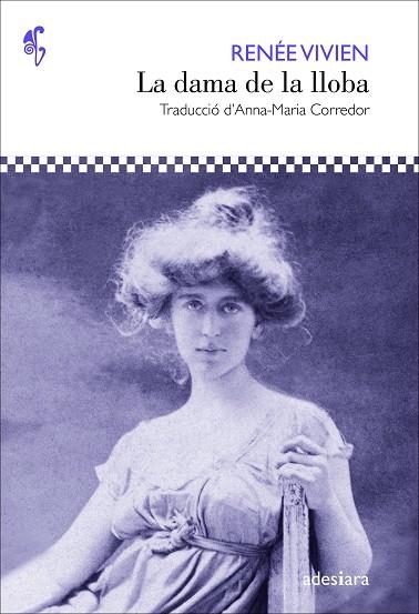 DAMA DE LA LLOBA, LA | 9788416948802 | VIVIEN, RENÉE | Llibreria Drac - Llibreria d'Olot | Comprar llibres en català i castellà online