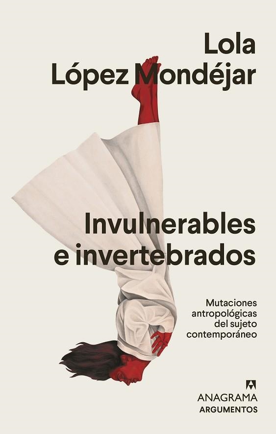 INVULNERABLES E INVERTEBRADOS | 9788433964878 | LÓPEZ MONDÉJAR, LOLA | Llibreria Drac - Llibreria d'Olot | Comprar llibres en català i castellà online