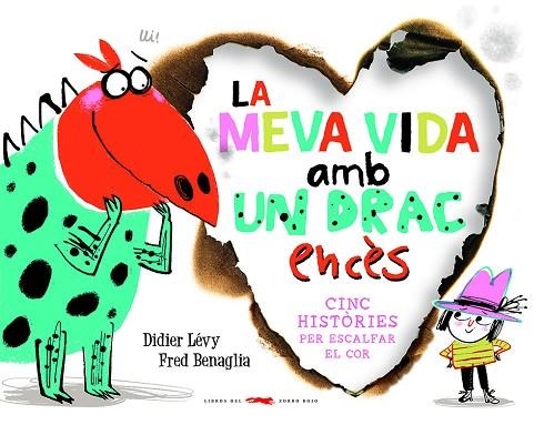 MEVA VIDA AMB UN DRAC ENCÈS, LA | 9788412314489 | LÉVY, DIDIER | Llibreria Drac - Librería de Olot | Comprar libros en catalán y castellano online