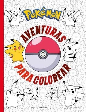 POKÉMON. AVENTURAS PARA COLOREAR (COLECCIÓN POKÉMON) | 9788419169303 | THE POKÉMON COMPANY | Llibreria Drac - Llibreria d'Olot | Comprar llibres en català i castellà online