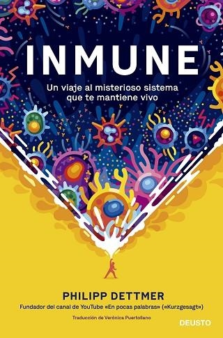 INMUNE: UN VIAJE AL MISTERIOSO SISTEMA QUE TE MANTIENE VIVO | 9788423433537 | DETTMER, PHILIPP | Llibreria Drac - Llibreria d'Olot | Comprar llibres en català i castellà online