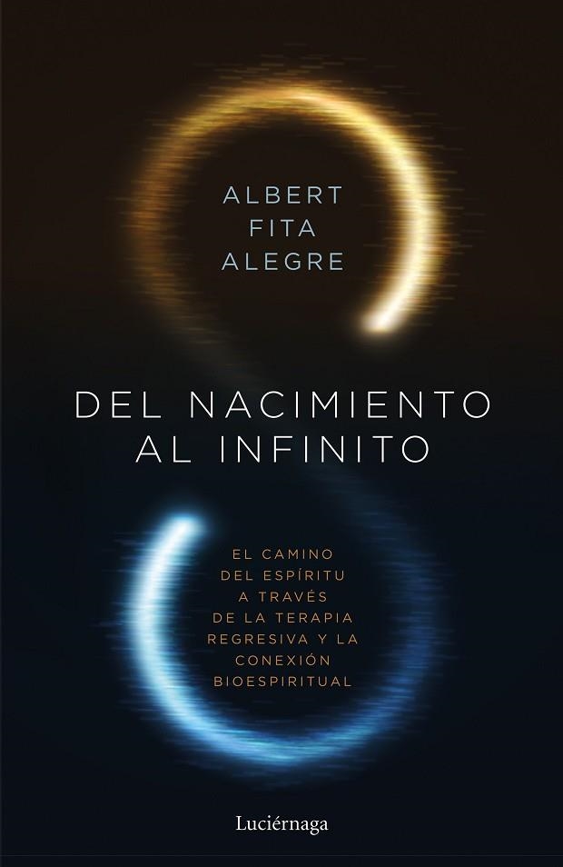 DEL NACIMIENTO AL INFINITO | 9788419164049 | FITA, ALBERT | Llibreria Drac - Llibreria d'Olot | Comprar llibres en català i castellà online