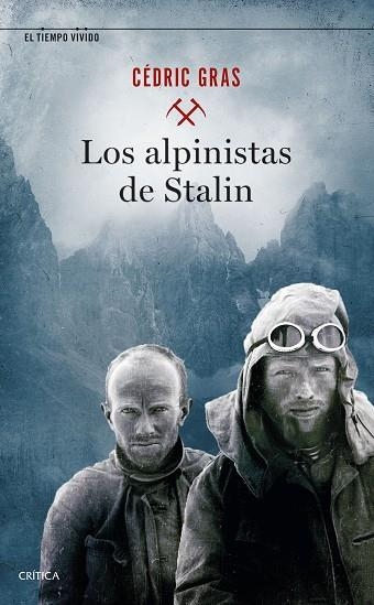 ALPINISTAS DE STALIN, LOS | 9788491993988 | GRAS, CÉDRIC | Llibreria Drac - Llibreria d'Olot | Comprar llibres en català i castellà online