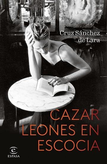 CAZAR LEONES EN ESCOCIA | 9788467064322 | SÁNCHEZ DE LARA, CRUZ | Llibreria Drac - Llibreria d'Olot | Comprar llibres en català i castellà online