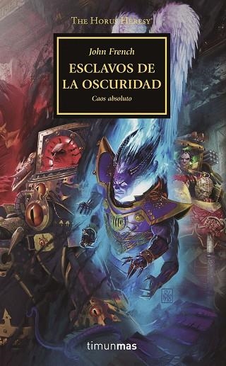 THE HORUS HERESY Nº 51/54 ESCLAVOS DE LA OSCURIDAD | 9788445008393 | FRENCH, JOHN | Llibreria Drac - Llibreria d'Olot | Comprar llibres en català i castellà online