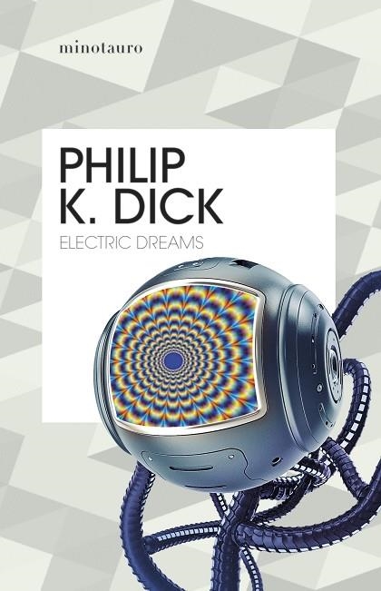 ELECTRIC DREAMS | 9788445012246 | DICK, PHILIP K. | Llibreria Drac - Llibreria d'Olot | Comprar llibres en català i castellà online