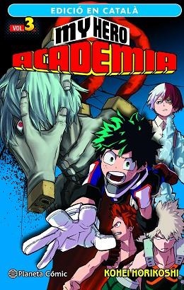 MY HERO ACADEMIA Nº 03 (CATALÀ) | 9788411124102 | HORIKOSHI, KOHEI | Llibreria Drac - Llibreria d'Olot | Comprar llibres en català i castellà online